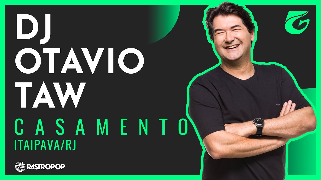 DJ Taw | Casamento - Itaipava | 2016 | Rastropop